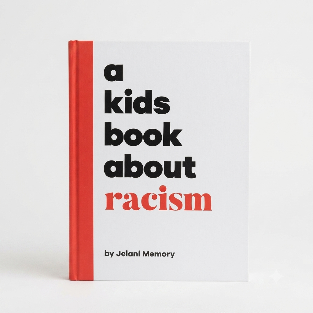 A Kids Book about Racism