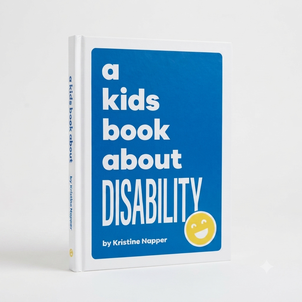 A Kids Book about Disability