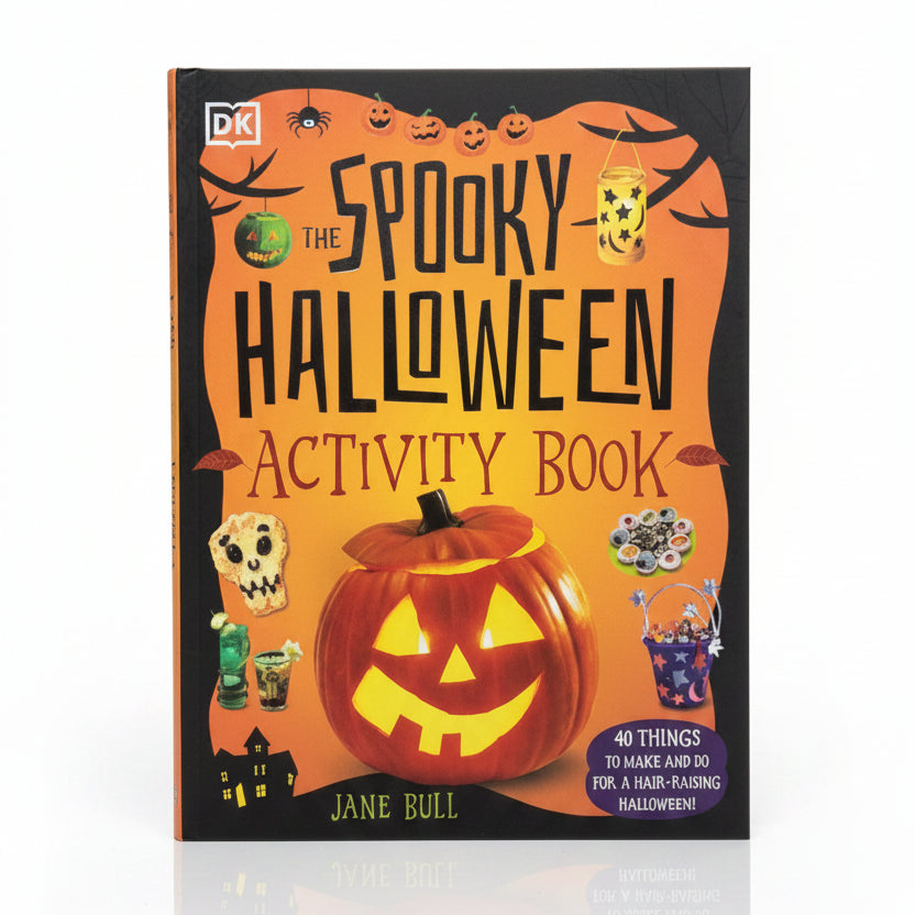 The Spooky Halloween Activity Book 40 Things to Make and Do for a Hair-Raising Halloween!