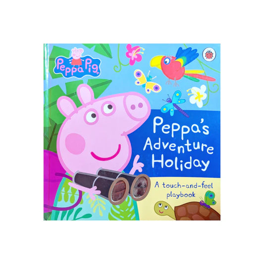 Peppas Adventure Holiday A Touch-and-Feel Playbook