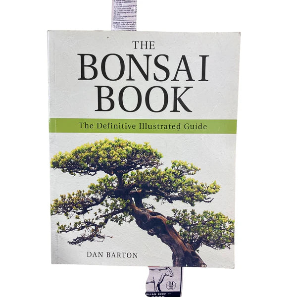 The Bonsai Book The Definitive Illustrated Guide