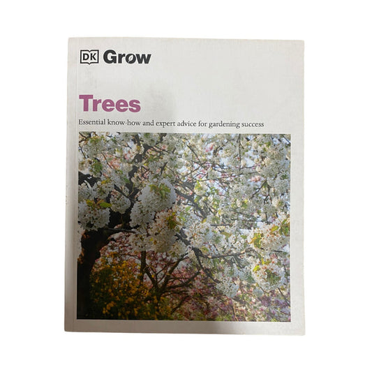 Grow Trees Essential Know-How and Expert Advice for Gardening Success