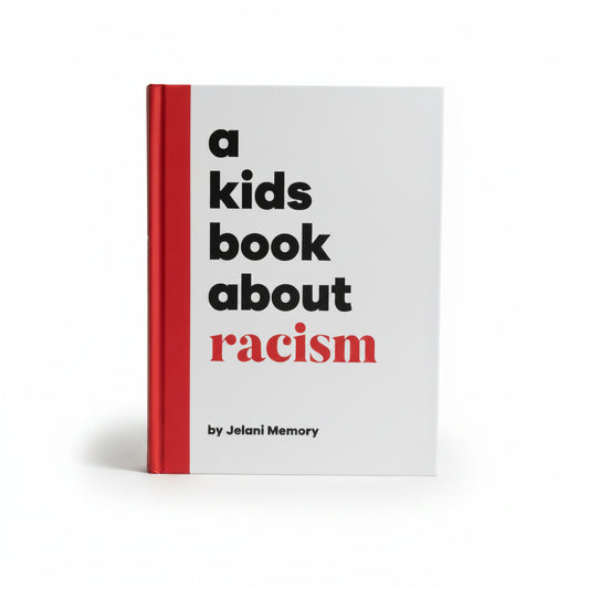 A Kids Book about Racism