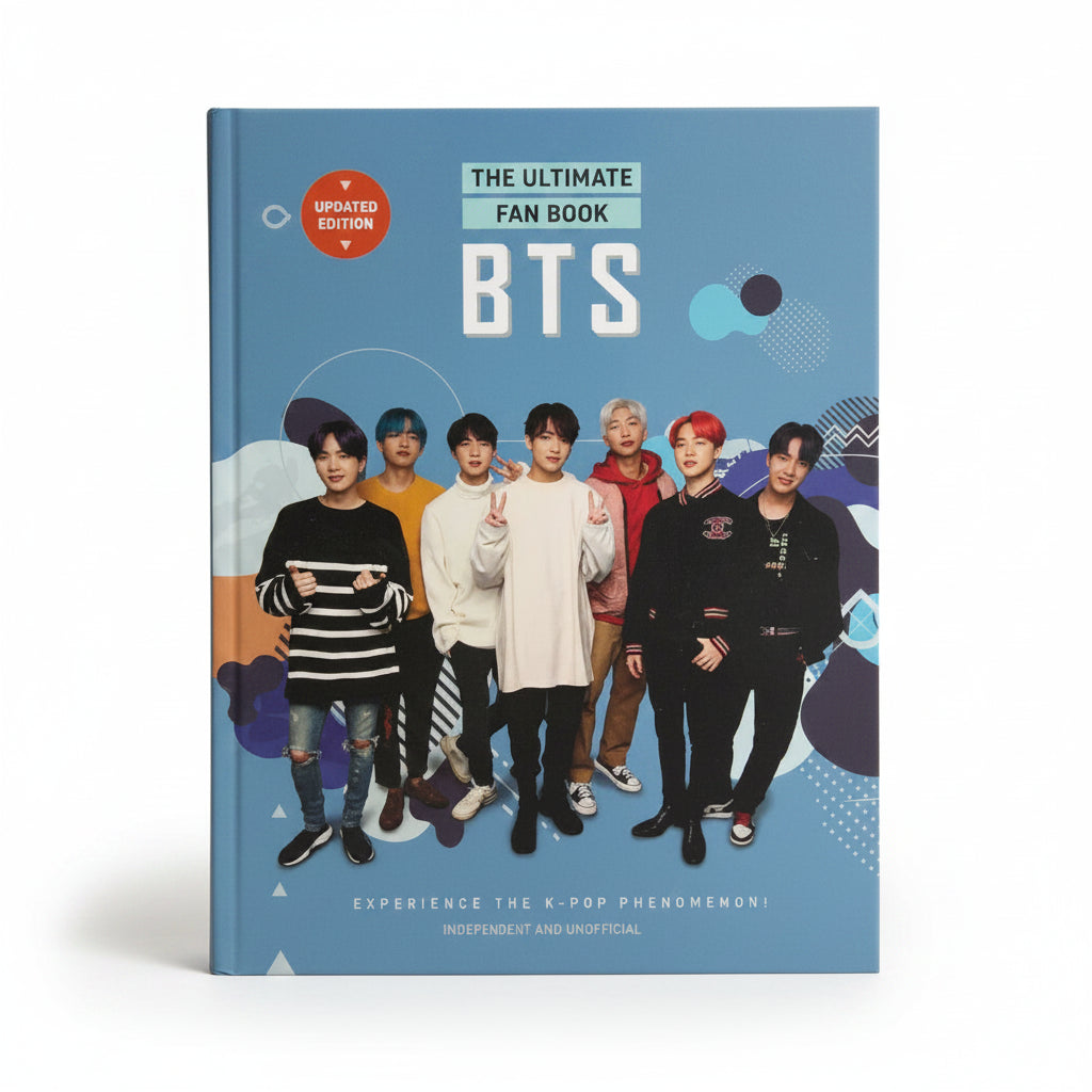 BTS - the Ultimate Fan Book Experience the K-Pop Phenomenon!