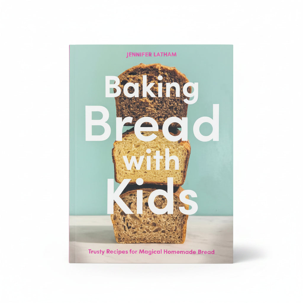 Baking Bread with Kids Trusty Recipes for Magical Homemade Bread [A Baking Book]