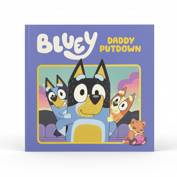 Bluey: Daddy Putdown