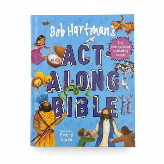 Bob Hartman's Act-Along Bible
