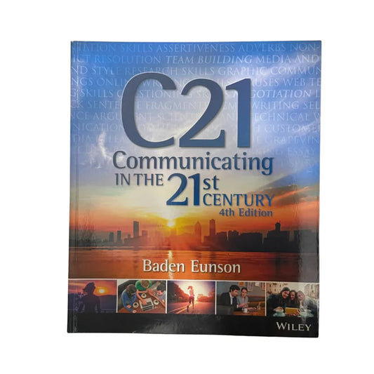 Communicating in the 21st Century 4E