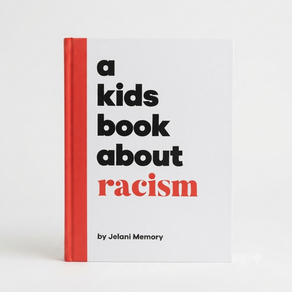 A Kids Book about Racism