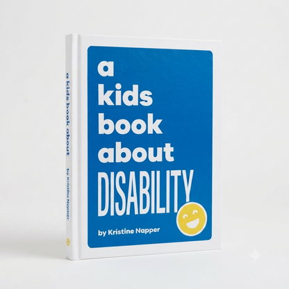 A Kids Book about Disability