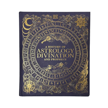 History of Astrology, Divination and Prophecy
