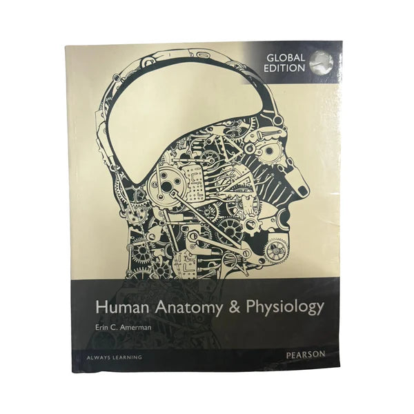Human Anatomy and Physiology, Global Edition [Paperback] [Sep 14, 2015] Erin, C. Amerman (contributions)