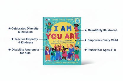 I Am, You Are Let's Talk about Disability, Individuality and Empowerment