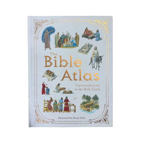 The Bible Atlas A Pictorial Guide to the Holy Lands