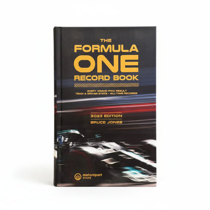 The Formula One Record Book (2023): Grand Prix Results, Stats & Records