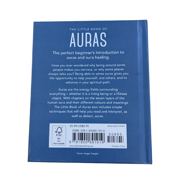 The Little Book of Auras Protect, Strengthen and Heal Your Energy Fields