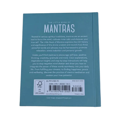 The Little Book of Mantras Invocations for Self-Esteem, Health and Happiness