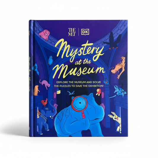The Met Mystery at the Museum Explore the Museum and Solve the Puzzles to Save the Exhibition!