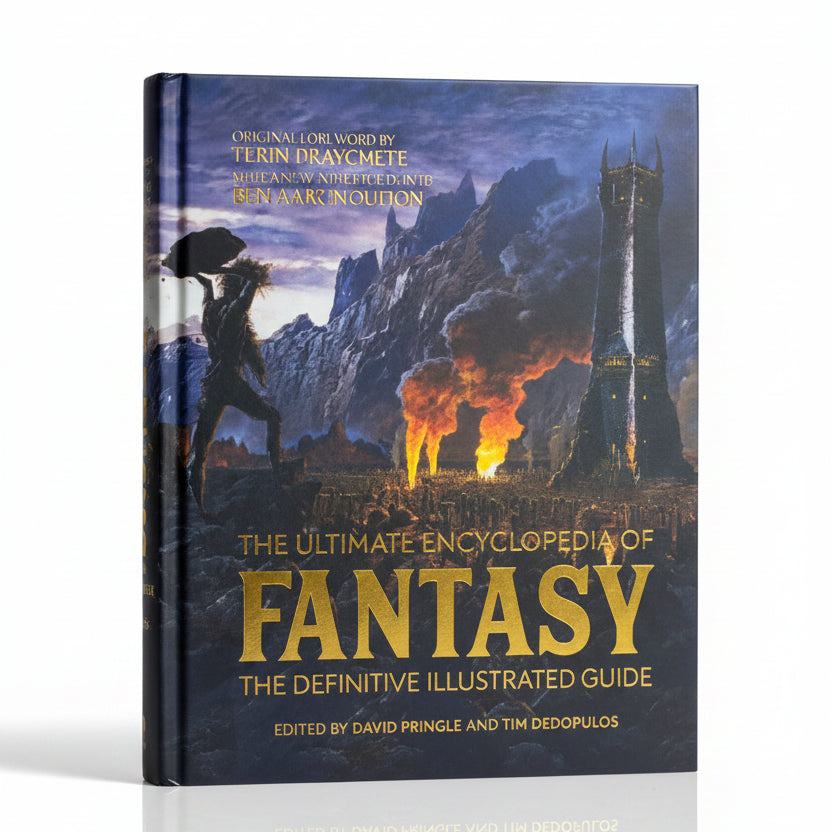 The Ultimate Encyclopedia of Fantasy The Definitive Illustrated Guide