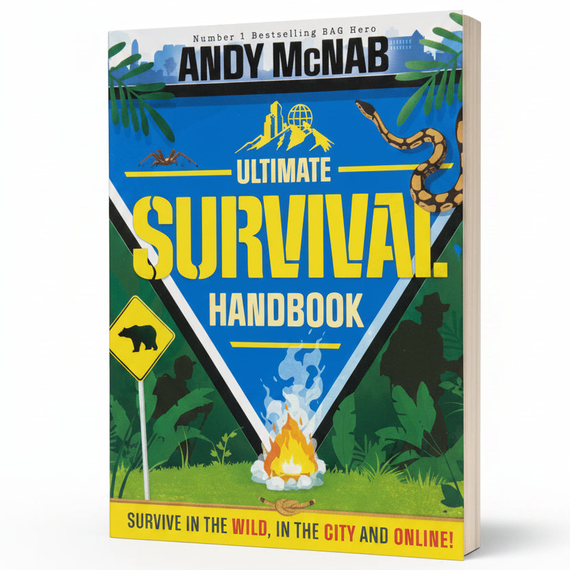 The Ultimate Survival Handbook Survive in the Wild, in the City and Online!