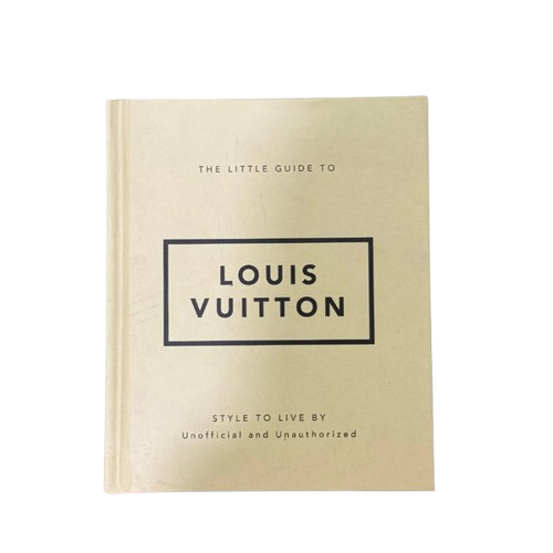 The Little Guide to Louis Vuitton