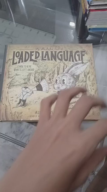 An Illustrated Book of Loaded Language