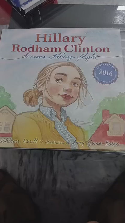 Hillary Rodham Clinton: Dreams Taking Flight