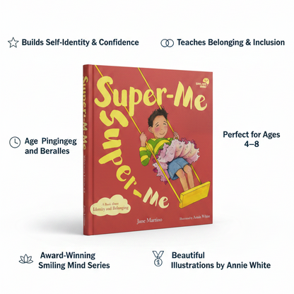 Super-Me: A Book About Identity and Belonging (2) (Smiling Mind)