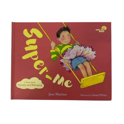 Super-Me: A Book About Identity and Belonging (2) (Smiling Mind)