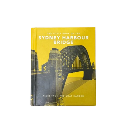 The Little Book of the Sydney Harbour Bridge